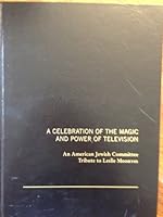 A Celebration of the Magic and Power of Television - An American Jewish Committee Tribute to Leslie Moonves. B000NPKFCK Book Cover