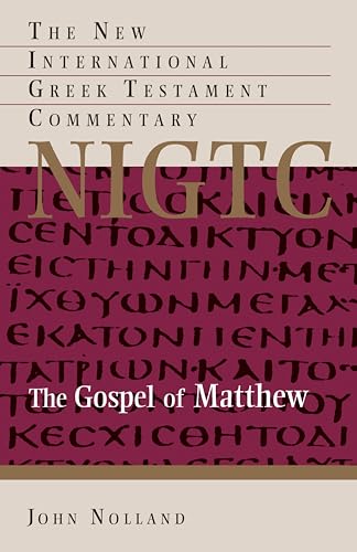 The Gospel of Matthew (New International Greek Testament Commentary (NIGTC))