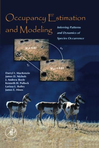 Occupancy Estimation and Modeling: Inferring Patterns and Dynamics of Species Occurrence