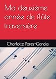  Ma deuxième année de flûte traversière