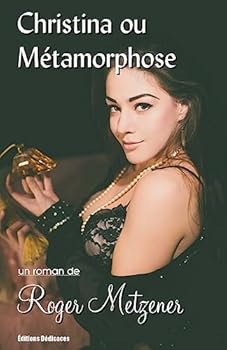 Paperback Christina ou Métamorphose [French] Book