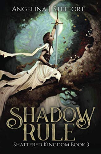 Shadow Rule: 3 (Shattered Kingdom)