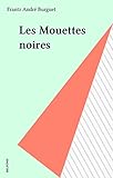 burguette frankfurt speisekarte  Les Mouettes noires (Belf.Litt.Franc) (French Edition)