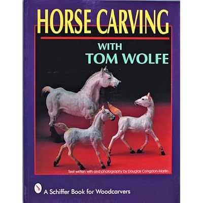 HORSE CARVING (Schiffer Book for Woodcarvers)
