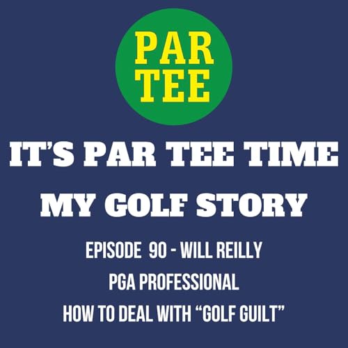 『Will Reilly Shows Us How Golf is Great Therapy for the Soul』のカバーアート