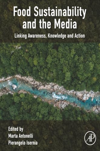Food Sustainability and the Media: Linking Awareness, Knowledge and Action
