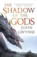 The Bloodsworn Trilogy Series, Set of 3 Collection Books. The Shadow of the Gods, The Hunger of the Gods, The Fury of the Gods by John Gwynne 1637995172 Book Cover