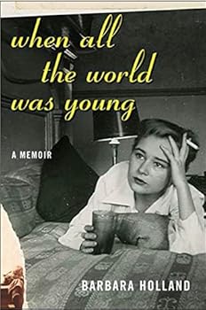 Paperback When All the World Was Young: A Memoir Book