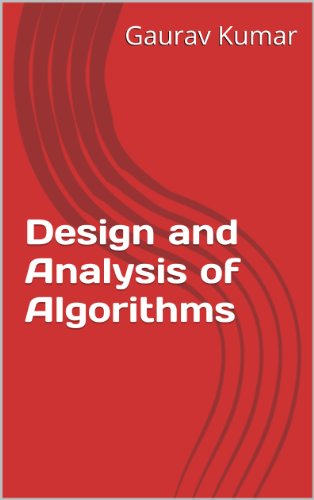 Design and Analysis of Algorithms eBook : Kumar, Gaurav: Amazon.in ...