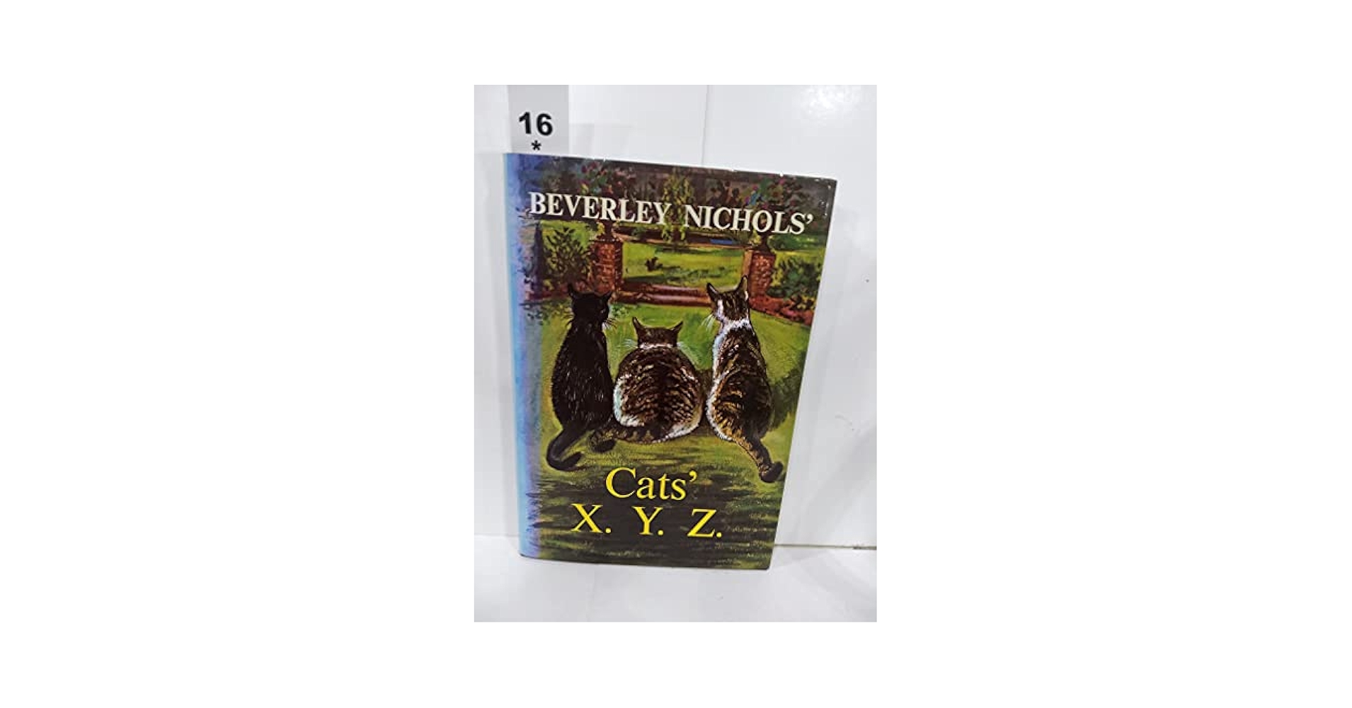 Beverley Nichols' Cats' X. Y. Z.: Nichols, Beverley