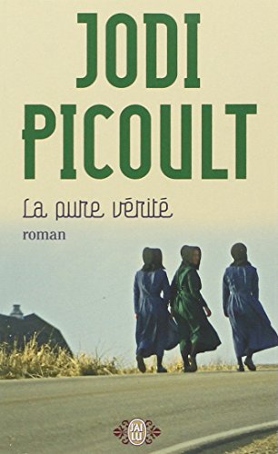 La pure vérité (LITTÉRATURE ÉTRANGÈRE) [French] 229001351X Book Cover