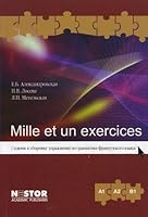 Mille et un exercices. Klyuchi k sborniku uprazhneniy po grammatike frantsuzskogo yazyka 5903262627 Book Cover