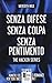 The Hacker Series: Senza Difese-Senza Colpa-Senza Pentimento - 3