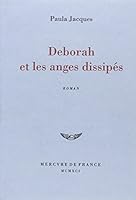 Deborah et les anges dissipés: Roman (Bleue) 2715217226 Book Cover