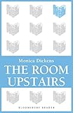The Room Upstairs (Bloomsbury Reader)
