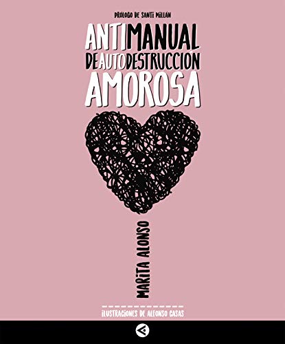 Antimanual de autodestruccion amorosa (Tendencias)