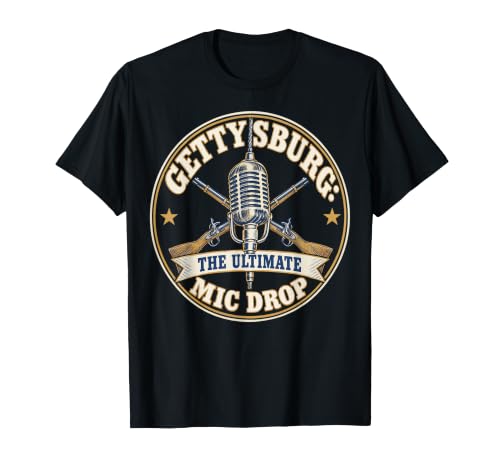 Gettysburg Civil War History Mic Drop T-Shirt
