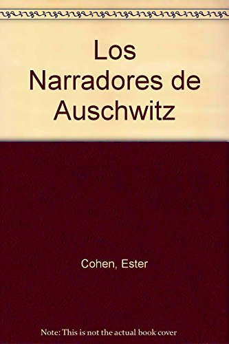 Los narradores de auschwitz