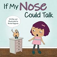 If My Nose Could Talk 1705900615 Book Cover