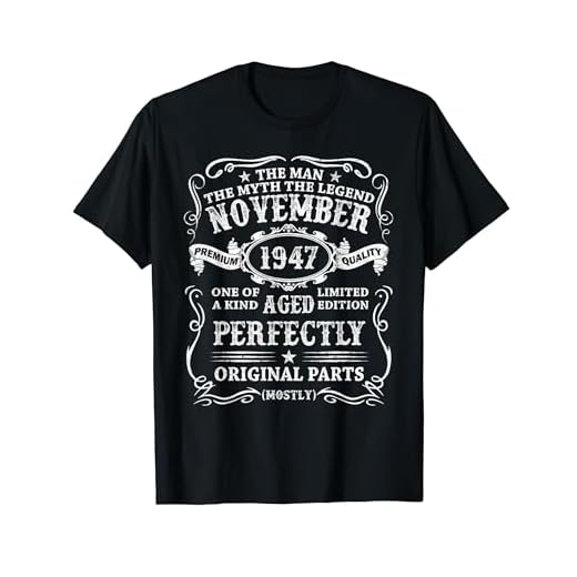Noviembre 1947 77 Años Cumpleaños Hombre Fabricado En 1947 Camiseta