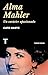 Alma Mahler: Un car&Atilde;&iexcl;cter apasionado (Noema) (Spanish Edition)
