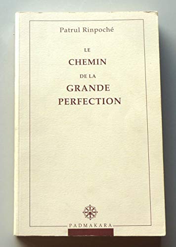 Le Chemin de la grande perfection [French] 2906949000 Book Cover