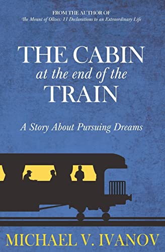 The Cabin at the End of the Train: A Story About Pursuing Dreams - image 1