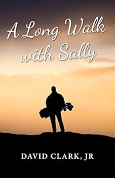 Paperback A Long Walk With Sally: A Grieving Father's Golf Journey Back to Life Book