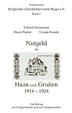 Notgeld in Haan und Gruiten: Ein Beitrag zur Geldgeschichte und zur Lokalgeschichte; Schriftenreihe Bergischer Geschichtsverein Haan e.V. Bd. 7 - Erhard Horstmann, Horst Pindur, Ursula Russek 