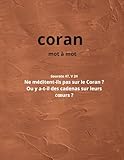  coran mot à mot: Arabe mot à mot, phonétique, traduction française de chaque mot, repère de sens en gris et espaces de notes  Volume 2