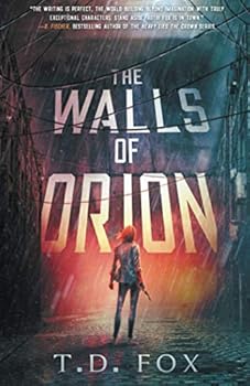 Paperback The Walls of Orion (The Walls of Orion duology) Book