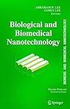 BioMEMS and Biomedical Nanotechnology: Volume I: Biological and Biomedical Nanotechnology