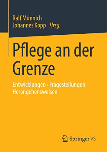 Preisvergleich Produktbild Pflege an der Grenze: Entwicklungen Fragestellungen Herangehensweisen