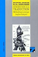 Introduction à la traduction Méthodologie pratique 2858162581 Book Cover