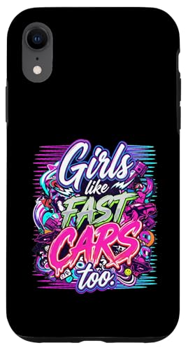 Street Sideshow Fun Racing Girls Like Fast Cars Too Case for iPhone XR