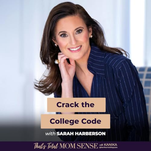 SARA HARBERSON: Crack the College Code