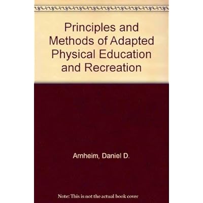 Principles and Methods of Adapted Physical Education and Recreation