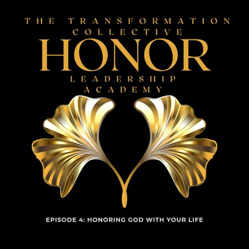 Honoring God With Your Life