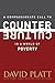 A Compassionate Call to Counter Culture in a World of Poverty (Counter Culture Booklets)