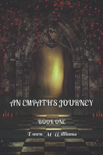 AN EMPATH'S JOURNEY: BOOK ONE