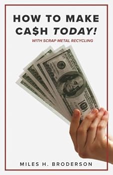 Paperback How to Make Cash Today with Scrap Metal Recycling Book
