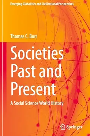 Societies Past and Present: A Social Science World History book cover