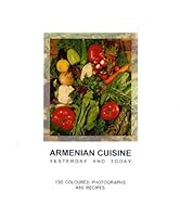 Armenian Cuisine: Yesterday and Today 9939907117 Book Cover