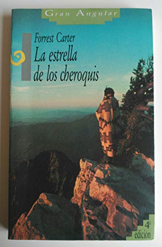 La Estrella de Los Cheroquis [Spanish] 8434815796 Book Cover