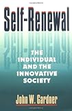 Self-Renewal: The Individual and the Innovative Society