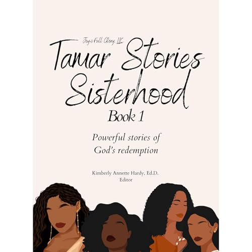 The Tamar Stories Sisterhood by Kimberly Hardy, Tamar Sisterhood episode artwork