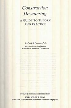 Hardcover Construction Dewatering: A Guide to Theory and Practice (Wiley Series of Practical Construction Guides) Book