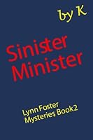 Sinister Minister 1512271659 Book Cover