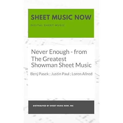 Never Enough - from The Greatest Showman Sheet Music