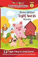 Toddle Doddle Tiny Words Beginning Readers Level 2 - Three-letter Sight Words Stories: A Collection of 15 Easy-to-Read Sight Words Stories for Early Readers 1965675158 Book Cover